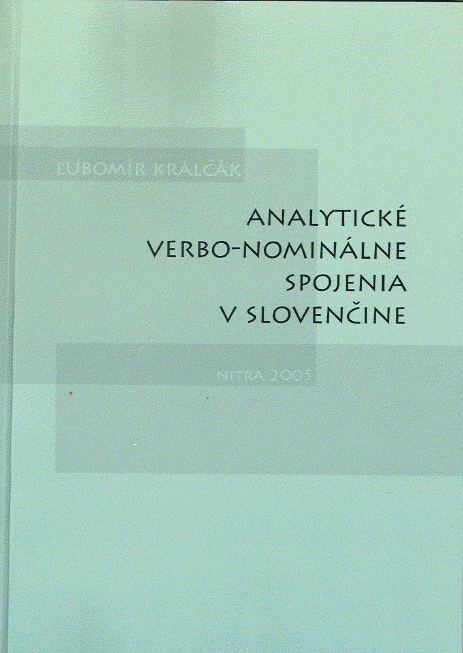 Analytické verbo-nominálne spojenia v slovenčine