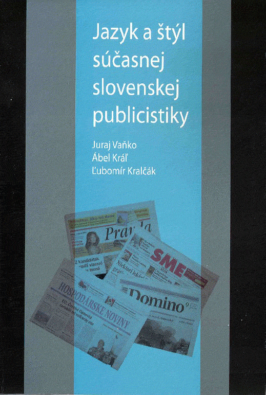Jazyk a štýl súčasnej slovenskej publicistiky